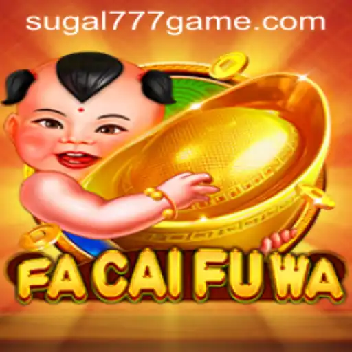 Discover the Enchanting World of FaCaiFuWa: A Gaming Experience with Sugal777